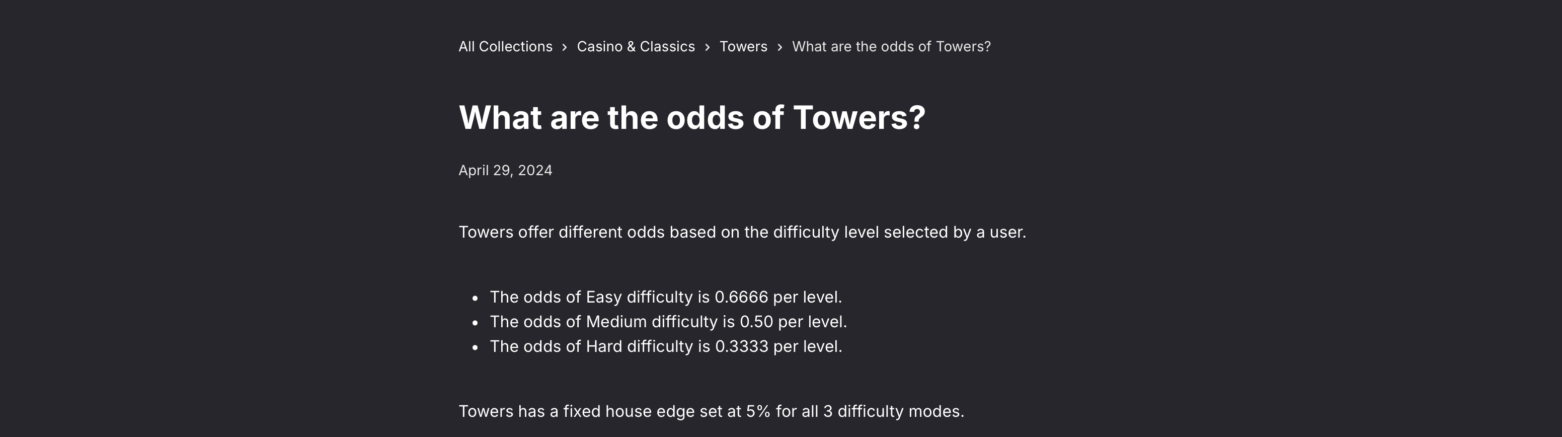 500 Casino’s published odds: Towers has a fixed house edge set at 5% for all three difficulty modes.